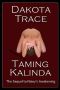 [Doms of Chicago 02] • Taming Kalinda